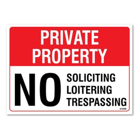 No Soliciting No Loitering No Trespassing Sign Private Property Legend 10 x 14" inch Vinyl Sticker, Indoor and Outdoor Use, Rust Free, UV Protected, Waterproof, Self Adhesive