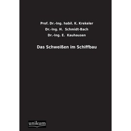 Das Schweißen im Schiffbau