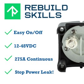 Rebuild Skills Waterproof, Power Isolator, On/Off Battery Power Disconnect Switch, Marine Auto RV ATV Jetski 12V-50V High Run and Start Current, Surface Mount (On-Off 275A Switch)