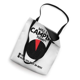 Will I Go Camping Today Scouting Scout Camper Scouts Tote Bag