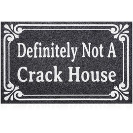 HLFMVWE Outdoor Doormat Entrance Indoor Door Mats, Definitely Not A Crack House Doormats, Durable Non Slip Rubber Absorbent Mats, Funny Mat Low Profile Welcome Mat for Front Door Gray 28" x 18"