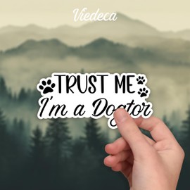 (3Pcs) Trust Me, I'm A Dogtor Sticker Funny Sarcastic Quotes Dog Mom Pet Cute Paw Lovers Vinyl Decal for Tumbler Laptop Kindle Water Bottles Books Phone - Size 3x1.5 Inch
