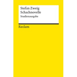 Schachnovelle. Studienausgabe: Zweig, Stefan – Deutsch-Lektüre, Deutsche Klassiker der Literatur – 18975 (Reclams Universal-Bibliothek)