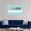 CANVAS ON DEMAND Color is Not A Crime Wall Decal,