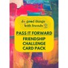 Pass it Forward: Friendship Challenge Pack