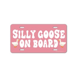 Honey Dew Gifts, Silly Goose on Board, Funny License Plate, Decorative License Plate, Vanity Plates, Front Tag Plate, Novelty License Plates, Women Car Accessories, 12 inch by 6 Inch, HDG-1675