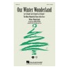 Hal Leonard Our Winter Wonderland SATB arranged by Audrey Snyder