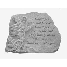Goodbyes Are Not...w/Fern Memorial Stone
