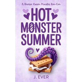 Hot Monster Summer: A Reverse Harem Monster Rom-Com Novella