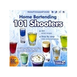HOME BARTENDING - 101 SHOOTERS