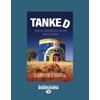 Tanked: [large print edition]