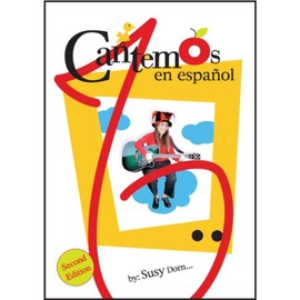 Cantemos en Espa�ol Second Edition by Susy Dorn (Let's Sing in Spanish)
