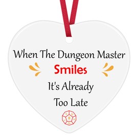 Dungeon Master Gift Dungeons and Dragons Gift When The Dungeon Master Smiles It's Already Too Late Ornament Keepsake Sign RPG Gamer Gift DND Player Gift Dungeon Master Fans Gift