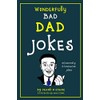 Dad Jokes: Wonderfully Bad Dad Jokes