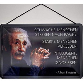 Blechschild Albert Einstein: Weak People Strive for Revenge with Cord 30 x 20 cm Strong People Forgive Intelligent People Ignore - Blechemma