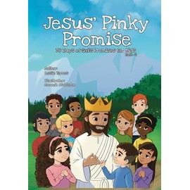 Jesus' Pinky Promise: 30 Days of God's Promises for Kids