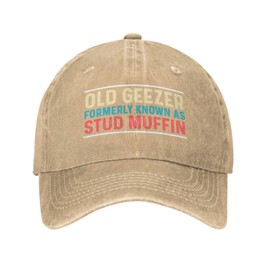 Old Geezer Formerly Knowns As Stud Muffin Hat Men Baseball Caps Cool Hats Natural