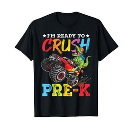 Ready To Crush Pre-K Back To School Monster Truck Dinosaur T-Shirt
