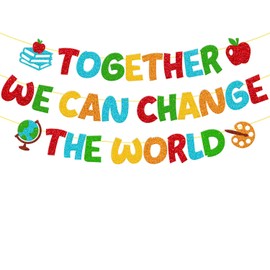 Together We Can Change the World Banner Welcome Back to School Theme Decorations First Day of School Décor Welcome to Preschool Kindergarten Elementary School Classroom Party Supplies