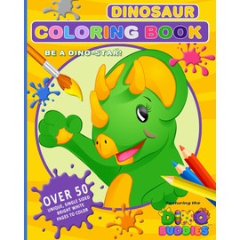 Be A Dino-Star! Dinosaur Coloring Book