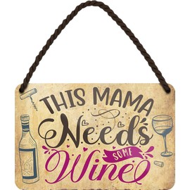 WOGEKA ART HS190 Tin Sign - This Mama Need's Some Wine - Funny Saying as a Gift Idea for Women who Love Wine Birthday Christmas as Decorative Sign 18 x 12 cm Metal Hanging Sign