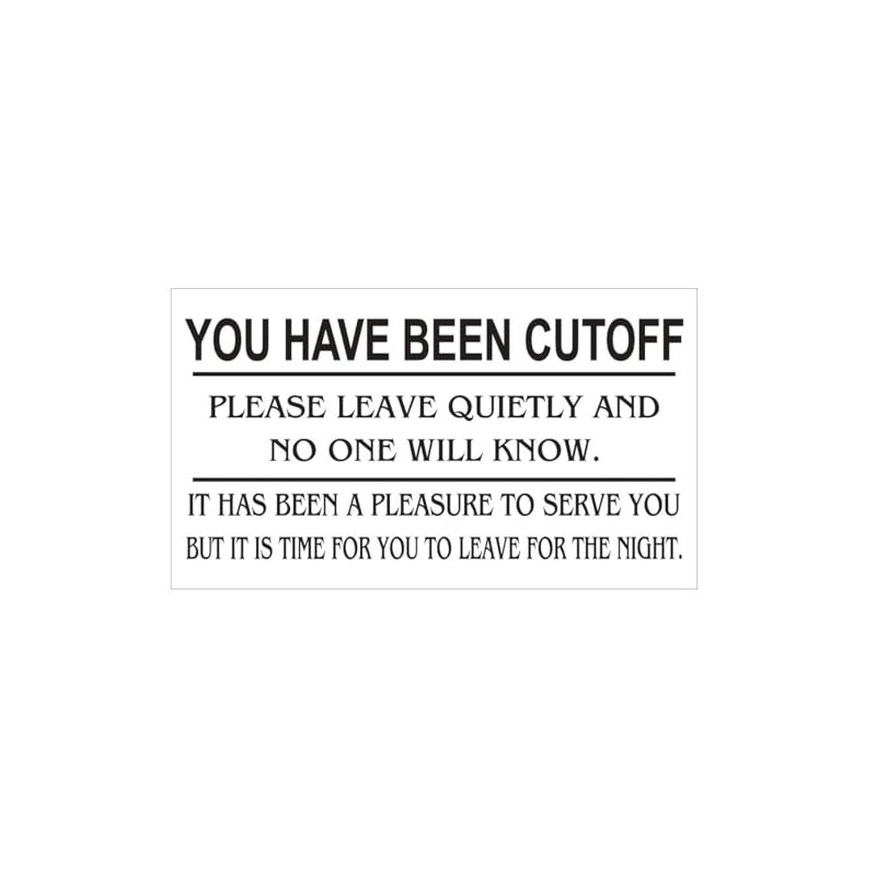 You Have Been Cut Off Bartender Message, Business Cards Pack