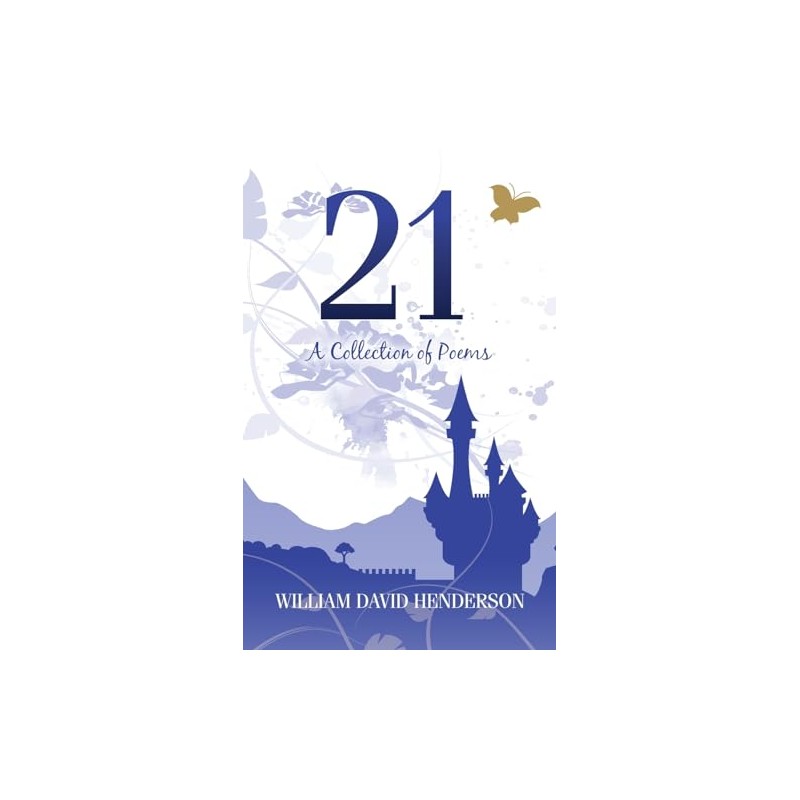 21: A Collection of Poems