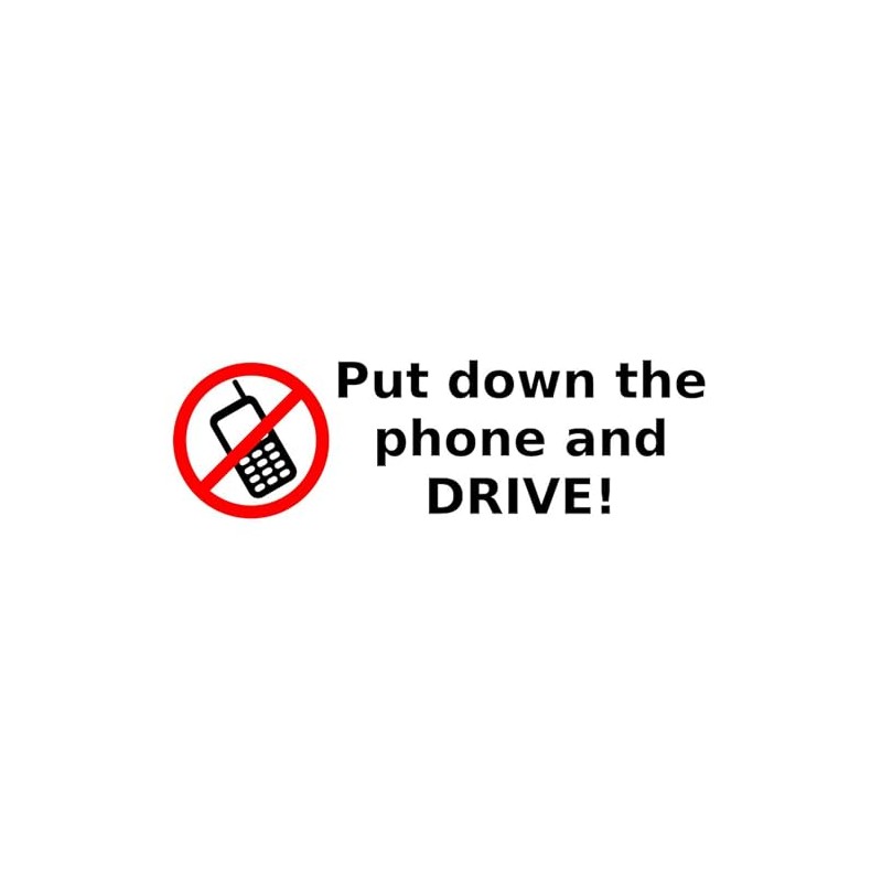 CafePress Put Down The Phone and Drive Sticker (Bumper) 10"x3"
