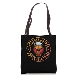 Everyone Gather Together In Peace Djembe Drum Tote Bag