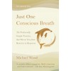 Just One Conscious Breath