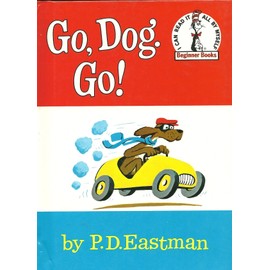 Go, Dog. Go! (I can read all by myself ~BEGINNER BOOKS) 2008