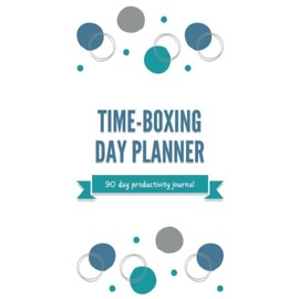 Time Boxing Day Planner: 90 Day Productivity Journal: Hourly Time Blocking Diary for Ultimate Productivity!
