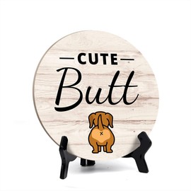 Round Cute Butt, Light Wood Color Bathroom Table Sign with Acrylic Easel (5" x 5")