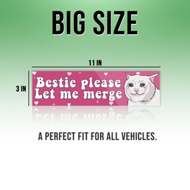 Bestie Please Let Me Merge Pink Funny Cat Sticker, Funny Bumper Sticker for Car Truck, Waterproof UV-Resistant Sticker Size 3x11 inches