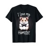 I Love My Hammy Dwarf Hamster Lover Hamster Pet Toddler