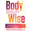 BodyWise: Discovering Your Body's Intelligence for Lifelong Health and Healing