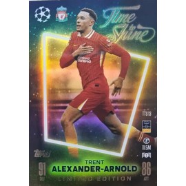 Match Attax 2024 2025 Trent Alexander-Arnold Limited Edition Time to Shine Trading Card