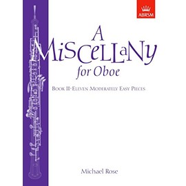 A Miscellany for Oboe, Book II: Eleven moderately easy pieces