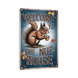 Welcome To The Nut House Sign – 8x12 Vintage Squirrel Metal Wall Art, Funny Rustic Autumn Decor, Blue Fall Tin Plaque With Leaves