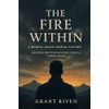 The Fire Within: A Mindful Anger Journal for Men