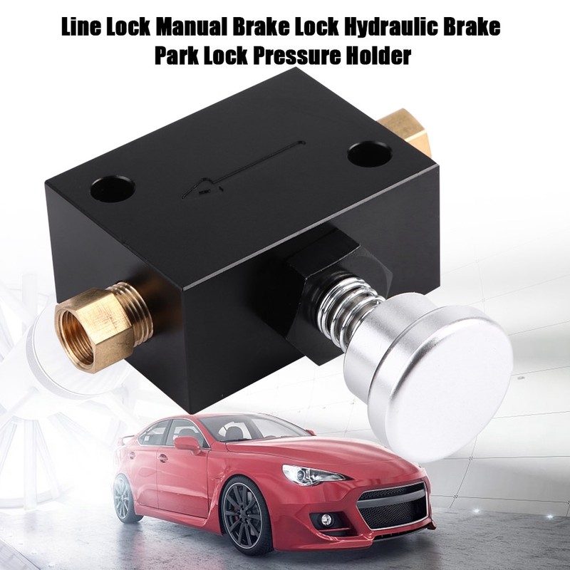 Line Lock Manual Brake Lock Hydraulic Brake Park Lock Pressure