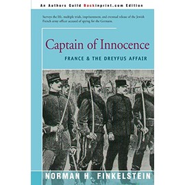 Captain of Innocence: France & the Dreyfus Affair