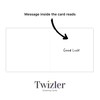 Twizler Good Luck Card for Any Good Luck Occasion -