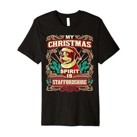 Staffordshire My Christmas Spirit Dog Santa Claus Elf Premium T-Shirt