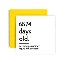Huxters Funny Birthday Card – Happy 18th Birthday Card Day Counting Funny Card for Women and Men – Thick Eco Friendly Paper 148mm by 148mm Unique Happy Birthday Card with Yellow Envelope (18th)