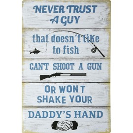 Hillman 844663 Never Trust a Guy That Won’t Shake Your Daddy's Hand Sign, Man Cave Sign, Novelty Sign, Bar Décor, Aluminum, 12x18 inches