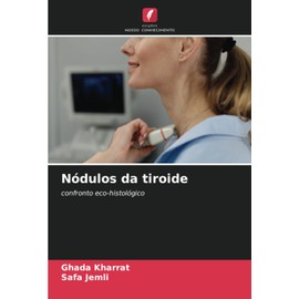 Nódulos da tiroide: confronto eco-histológico