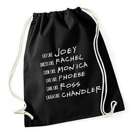 Hippowarehouse Be like Rachel Monica Phoebe Joey Chandler Ross Drawstring Cotton School Gym Bag 37cm x 46cm, 12 litres