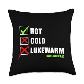 Revelation Evangelistic Gospel Bible Quotes Revelation 3:15 Hot Cold Lukewarm – Faith Gospel Evangelism Throw Pillow, 18x18, Multicolor