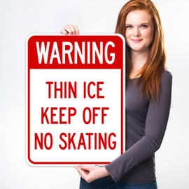Sigo Signs, Warning Thin Ice Keep Off No Skating Sign, 18x24 Inches, Rust Free .063 Aluminum, Fade Resistant, Made in USA